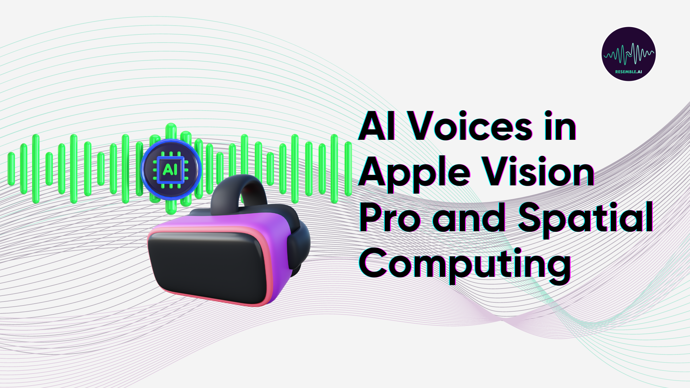 Ai Voices-Apple Vision Pro-Spatial Computing